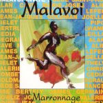 Malavoi_Marronage